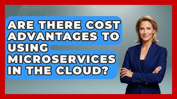 Are There Cost Advantages to Using Microservices in the Cloud? | Cloud Stack Studio News