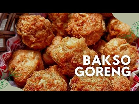 Resep Bakso Goreng Daging Sapi