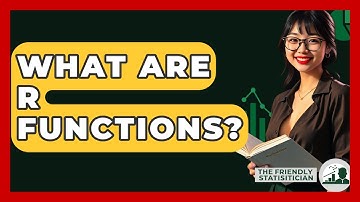 What Are R Functions? - The Friendly Statistician