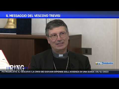 PATRIARCATO: IL VESCOVO 'LA CRISI DEI GIOVANI DIPENDE DALL'ASSENZA DI UNA GUIDA' | 01/12/2023