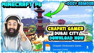 Chapati Hindustani Gamer Minecraft World Dubai City download || loggy gamer dubai city download