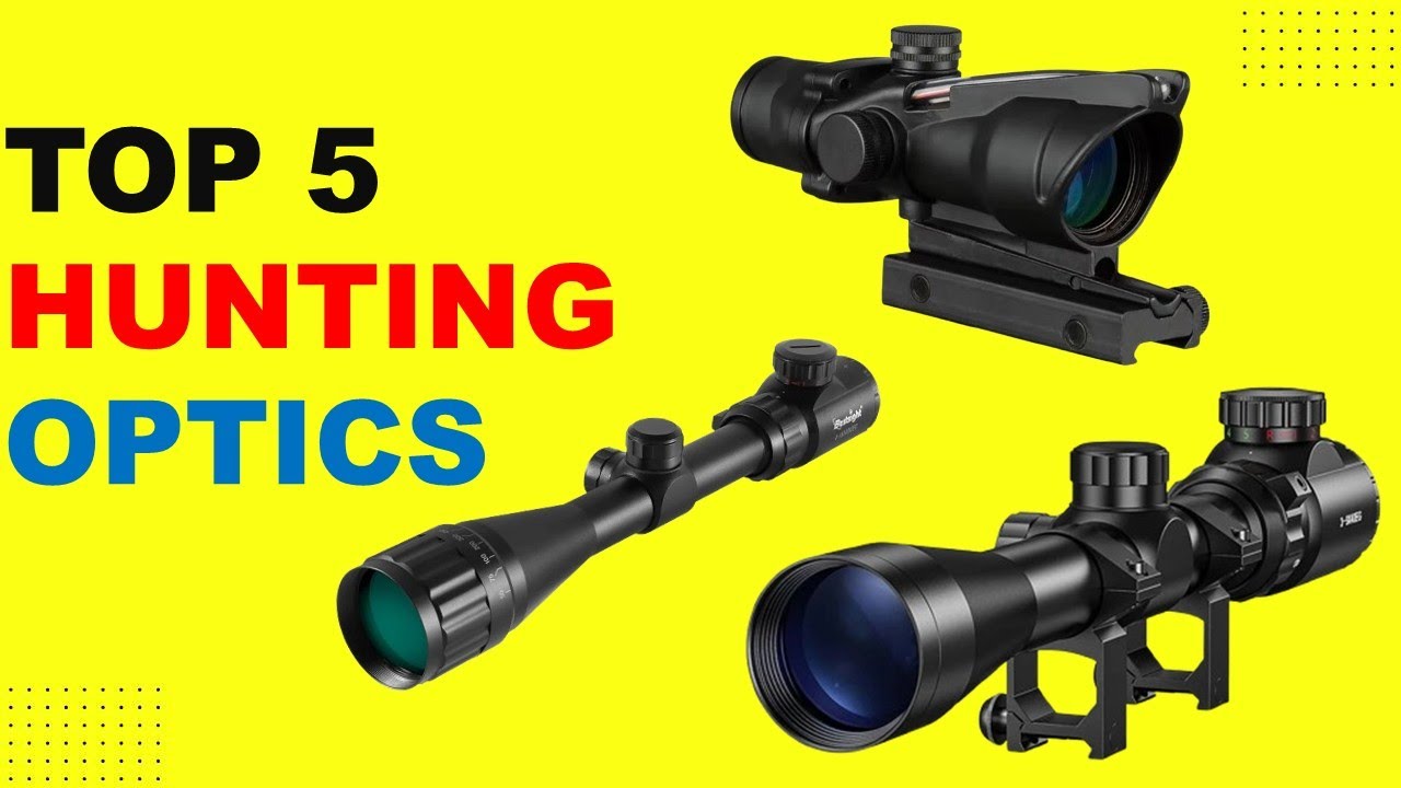 Top 5 Hunting Optics in 2026