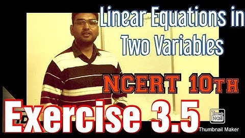 NCERT 10th CBSE Maths- Linear Equations in two Variables - Exercise 3.5 solutions