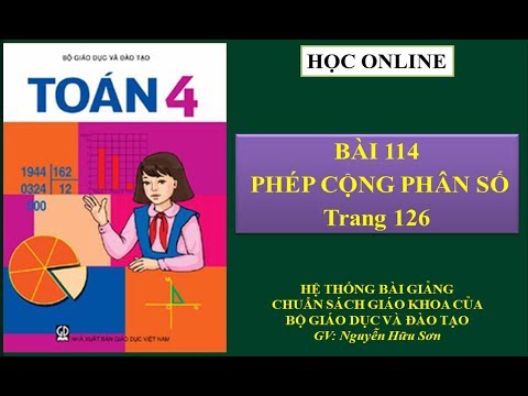 Toán 4: Bài 114 - Phép cộng phân số
