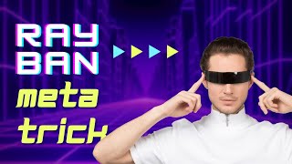 Ray-Ban Meta glasses hack 🕶️ #RayBan #Meta #Shortcuts