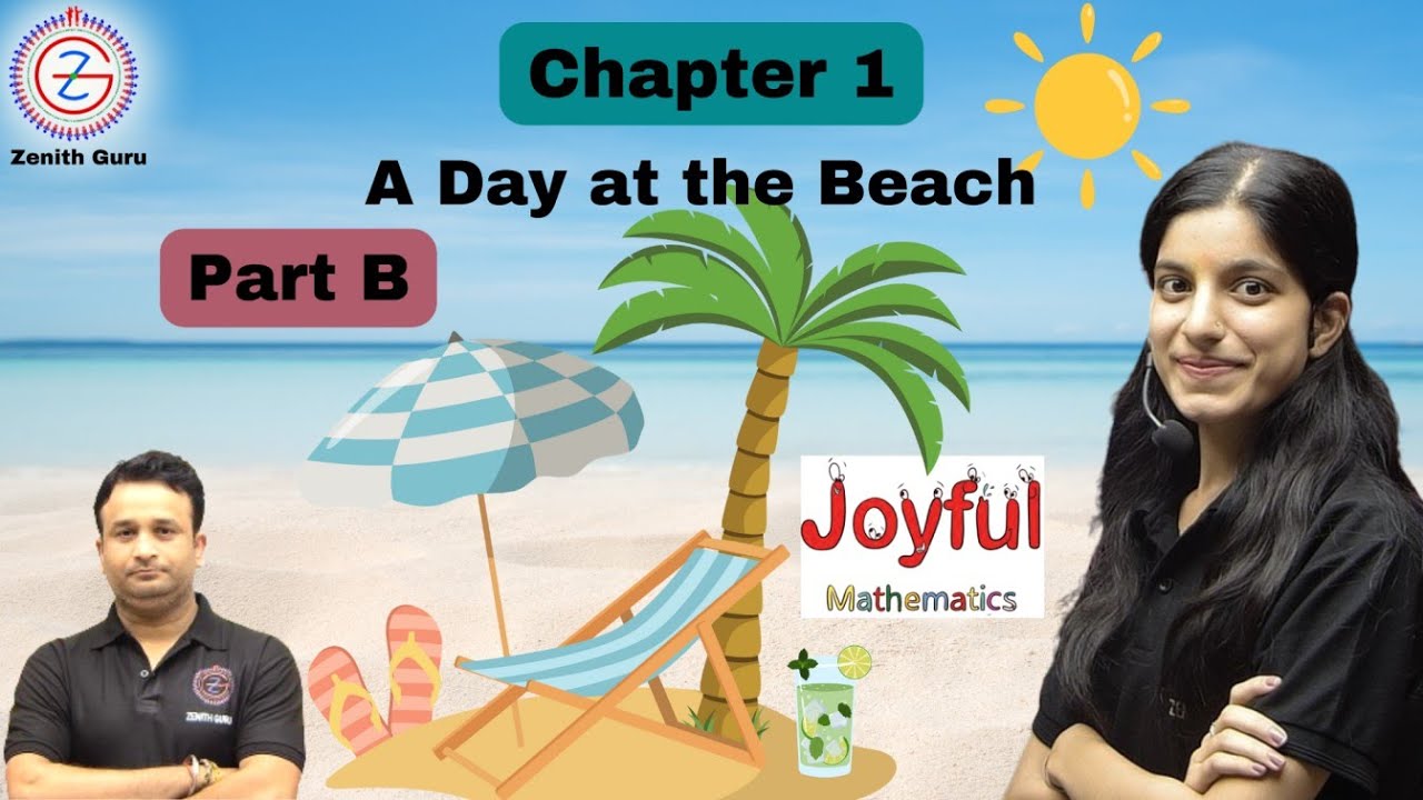 A Day at the Beach | Chapter 1 | Part B | Class 2 | Maths | By Saloni ...