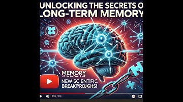 Unlocking the Secrets of Long-Term Memory: New Breakthroughs!