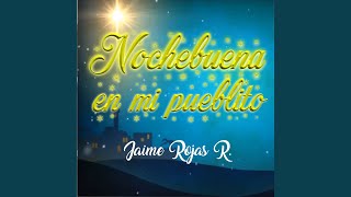Video thumbnail of "Jaime Rojas - La Navidad Tiene Nombre de Mujer"