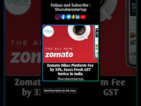 Zomato Hikes Platform Fee by 33%, Faces Fresh GST Notice in India