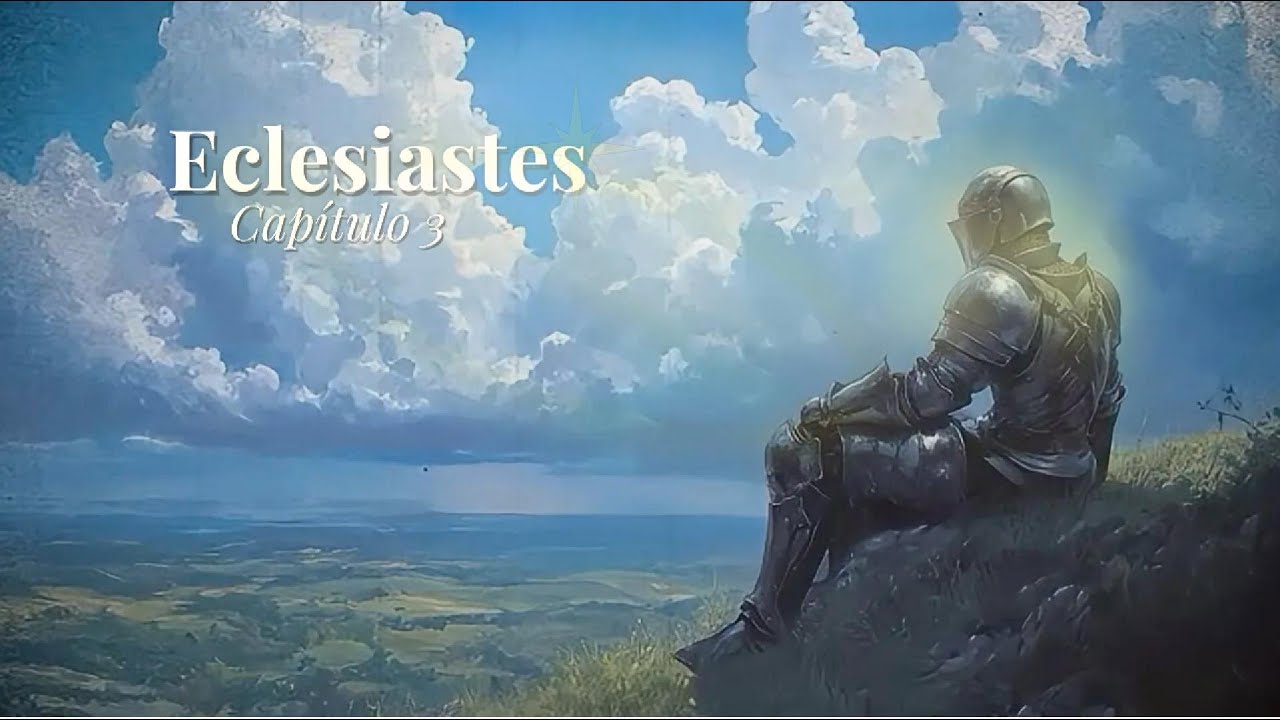 Eclesiastes 3 | Nada é por acaso, existe um propósito para cada tempo!