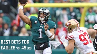 Best Bets For Eagles vs. 49ers NFC Championship Rematch