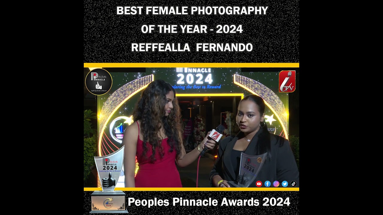 BEST FEMALE PHOTOGRAPHY OF THE YEAR - 2024 | REFFEALLA FERNANDO | iTV SriLanka | iTV SriLanka