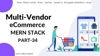 Multi vendor ecommerce MERN Stack Socket.io stripe protect route manage #34