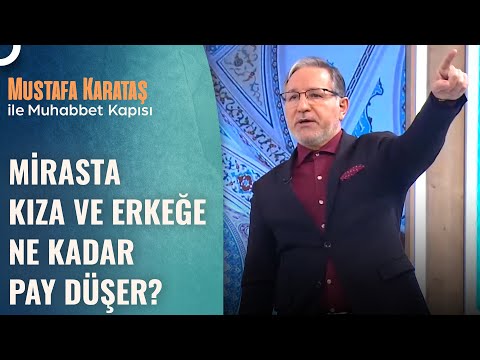Miras Nasıl Pay Edilir? | Prof. Dr. Mustafa Karataş ile Muhabbet Kapısı