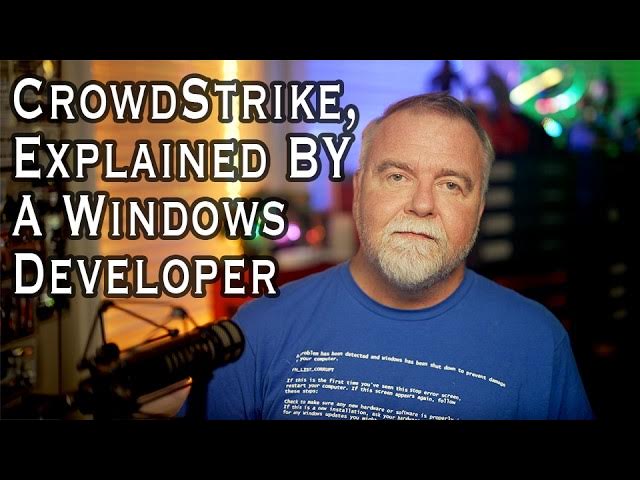Outline Video CrowdStrike IT Outage Explained by a Windows Developer