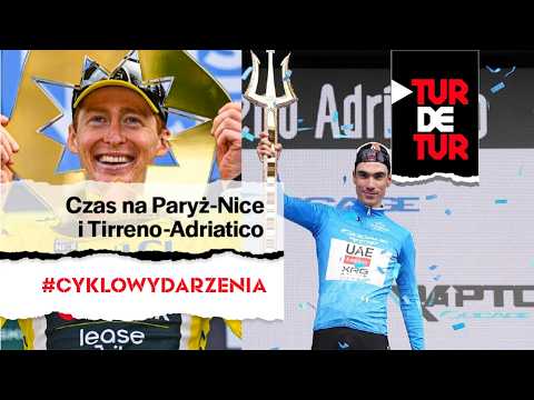 Paris-Nice i Tirreno - zapowiedź | #cyklowydarzenia TurDeTur