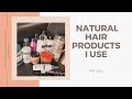 All things Natural Hair Episode2 | Natural Hair Products I Use | Namibian Youtuber