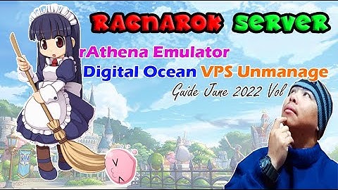 RO Server rAthena Digital Ocean VPS Unmanage