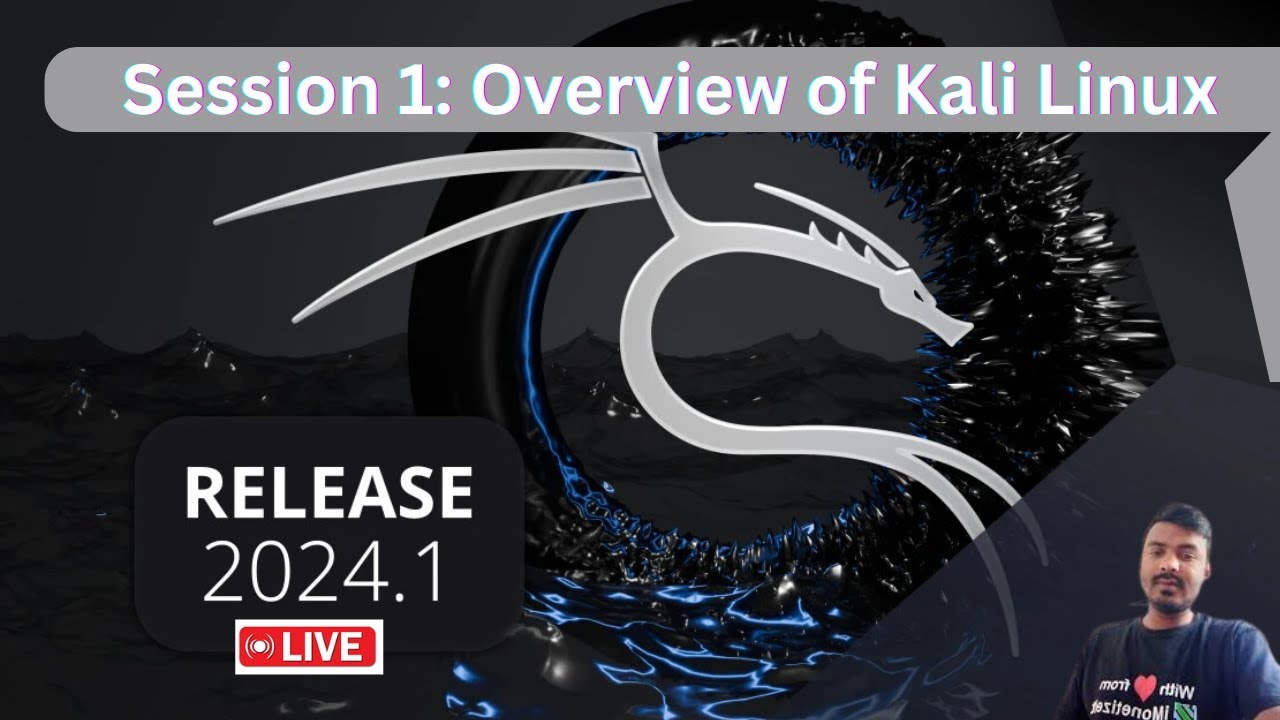 Session 1: Overview of Kali Linux || Kali Linux Live Class with Boni ...