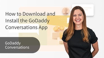 How to Download and Install the GoDaddy Conversations App - Step by Step Guide - iOS or Android