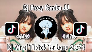 Dj Frozy Kompa Jj Suara Asli Mashul Viral Tik Tok 2024 Terbaru Yang Kalian Cari 
