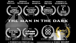 THE MAN IN THE DARK  Student Horror Short Film