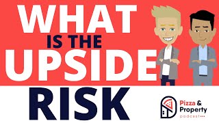 What is the upside risk?
