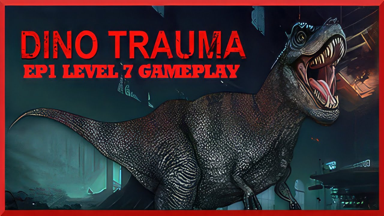Dino Trauma - Ep 1 level 7 + Boss Level ( Under the Mountain - Gameplay)