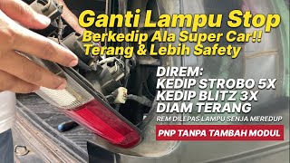 PASANG LAMPU LED STOP REM KEDIP PALING REKOMENDED‼️
