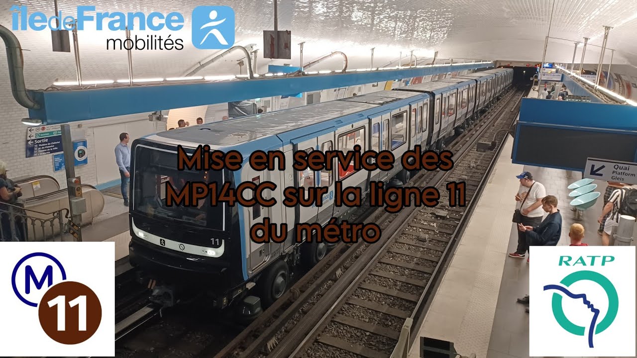 [RATP]Mise en service Commerciale des MP14CC sur la Ligne 11 du métro ...