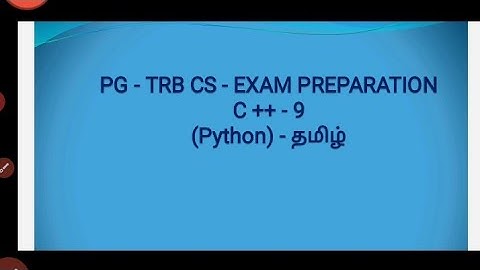 PG TRB CS - C++ - 9 PYTHON Questions and Answers.#PGTRBCS #Pgtrb