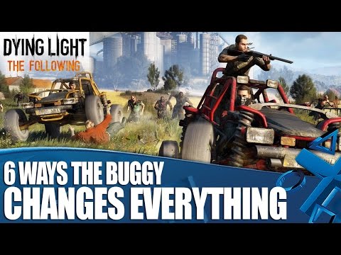 Dying Light: The Following - How The New Buggy Gameplay Changes Everything!