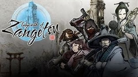 Labyrinth Of Zangetsu Part 1
