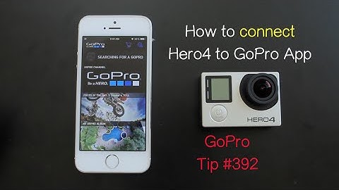 How To Connect Hero4 To GoPro APP - GoPro Tip #392 | MicBergsma