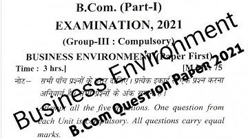 B.com 1st year business enviornment queston paper 2021 II Business Environment Question Paper  2021