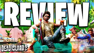 Wait - is Dead Island 2 AWESOME?? (Review)