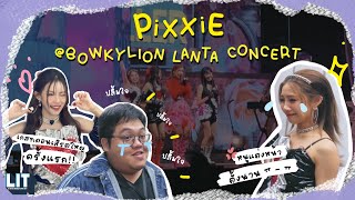 [VLOG] PiXXiE At BOWKYLION LANTA CONCERT