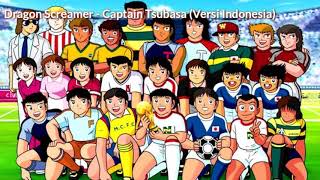 Download Lagu Dragon Screamer - Captain Tsubasa(Versi Indonesia) MP3