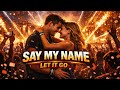 Say My Name (Original Mix) ⚡ - High Voltage EDM / Dance Pop / High-Energy Festival Anthem House
