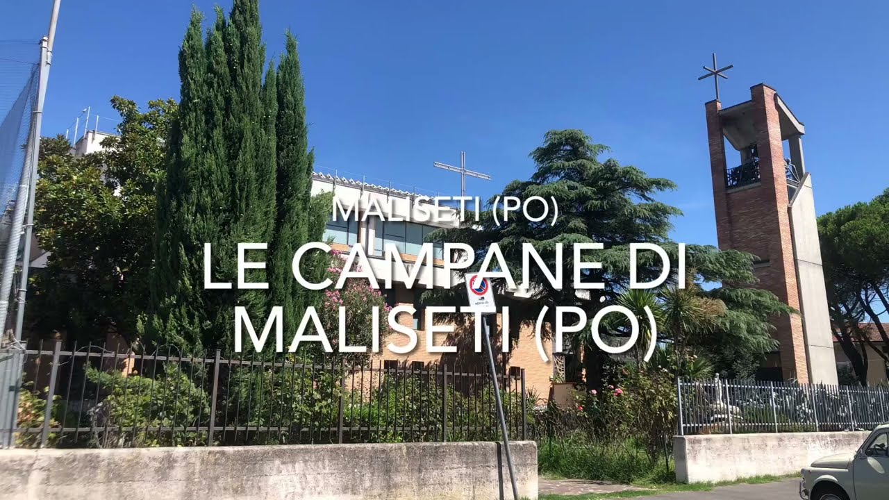 Le campane di Maliseti (PO)