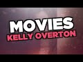 Best kelly overton movies