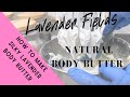 How I make lavender natural body butter. With recipe and how i sanitise my equipment.