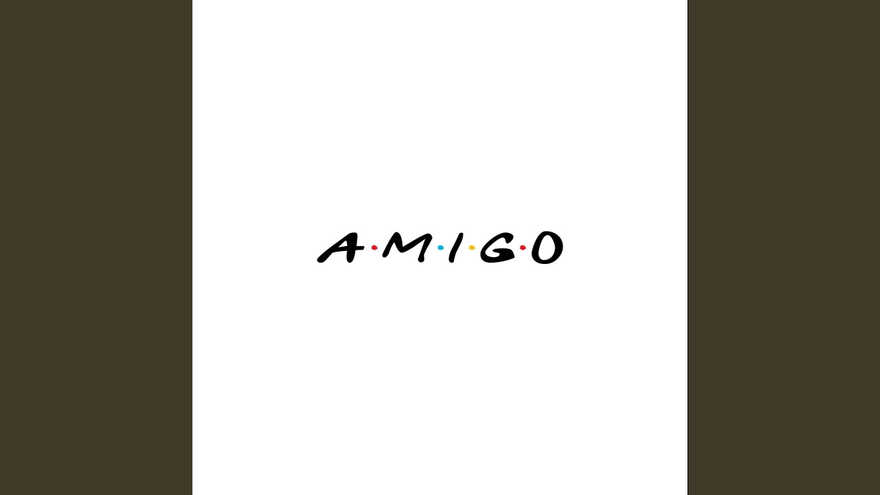 AMIGO adlı videoyu YouTube'da izle AMIGO adlı videoyu YouTube'da izle