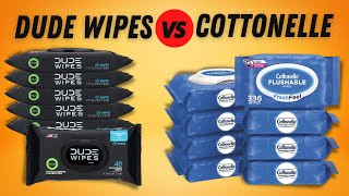 DUDE Wipes vs Cottonelle Flushable Wipes