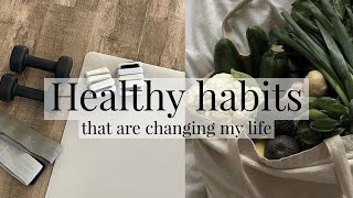 Healthy Habits That Changed My Life