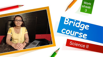 Bridge course/ Worksheet : 03/ science 2 class 10 /Maharashtra board