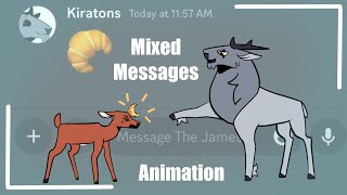 Mixed Messages // Animation