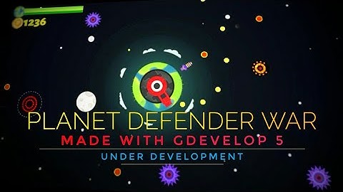 Planet defender war game under development made with Gdevelop
