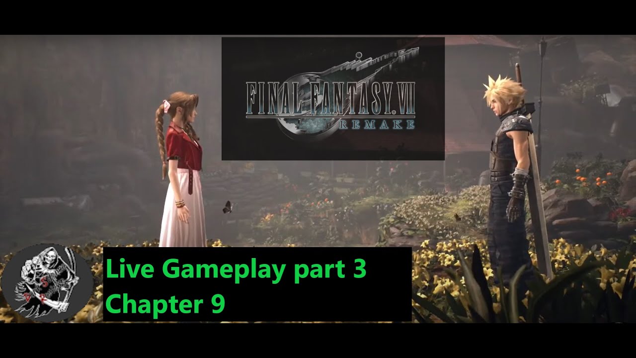 Final Fantasy VII Remake - My First time playing part 3 chapter 9 - YouTube