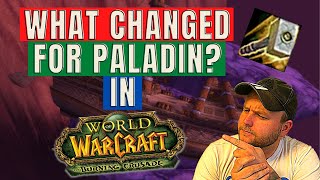 What changed for Paladin in WoW Classic TBC?